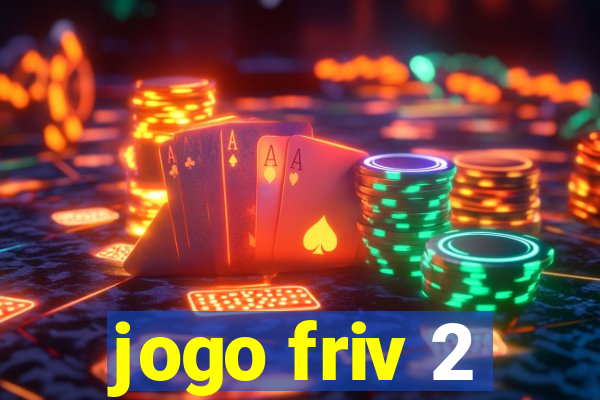 jogo friv 2